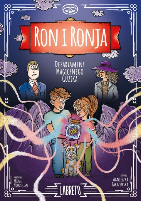 Departament magicznego guzika. Ron i Ronja. Tom 1