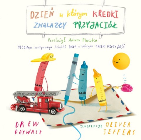 Dzień, w którym kredki znalazły przyjaciół. Dzień, w którym kredki. 3