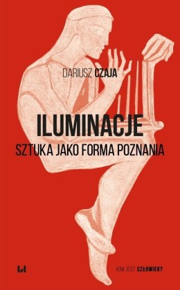 Iluminacje. Sztuka jako forma poznania