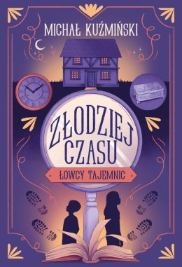 Łowcy Tajemnic. Złodziej czasu