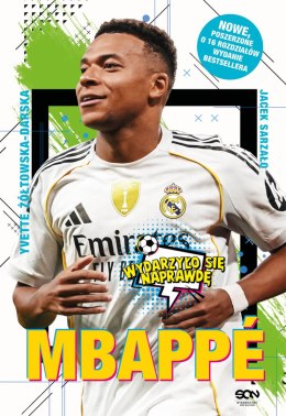Mbappé. Nowy książę futbolu. Wydarzyło się naprawdę wyd. 3