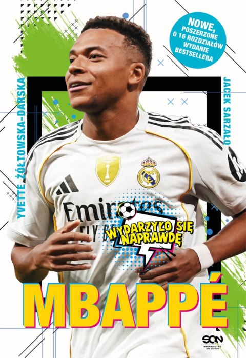 Mbappé. Nowy książę futbolu. Wydarzyło się naprawdę wyd. 3