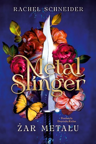 Metal Slinger. Żar metalu