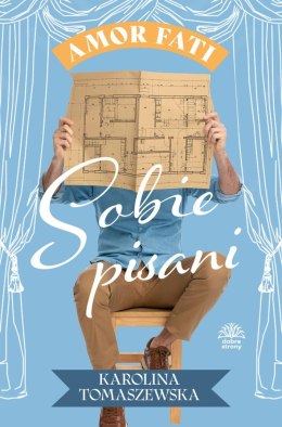Sobie pisani. Amor fati. Tom 2