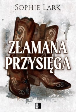 Złamana przysięga. Brutalne dziedzictwo. Tom 5