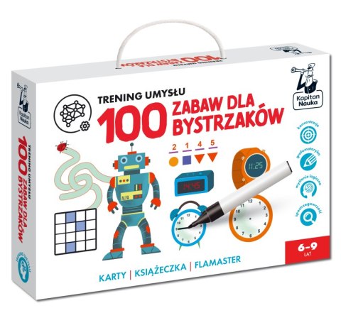 100 zabaw dla bystrzaków. Kapitan Nauka. Trening umysłu wyd. 3