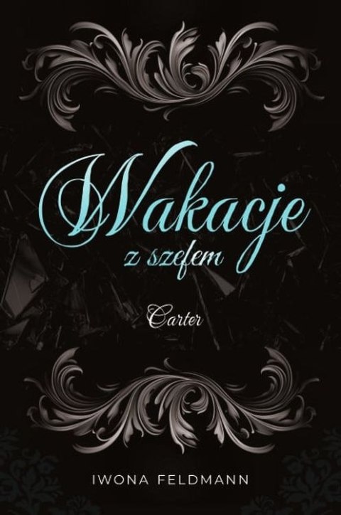 Carter. Wakacje z szefem. Tom 2