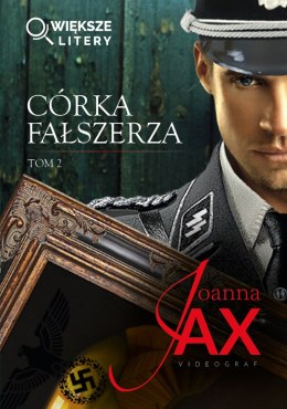 Córka fałszerza. Tom 2 (Większe Litery)