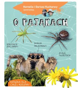Kornelia i Dariusz Kucharscy opowiadają o pająkach