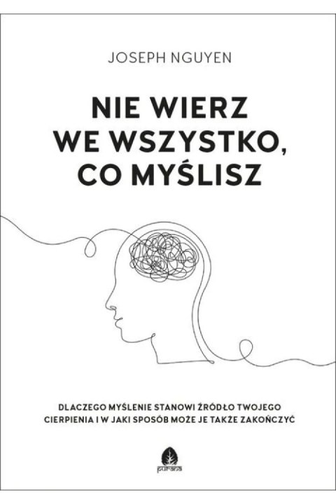 Nie wierz we wszystko co myślisz