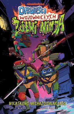 Opowieści Wojowniczych Żółwi Ninja. Tom 1