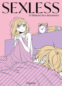 SEXLESS. O bliskości bez intymności
