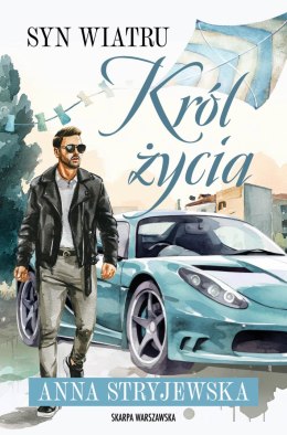 Syn Wiatru. Król życia