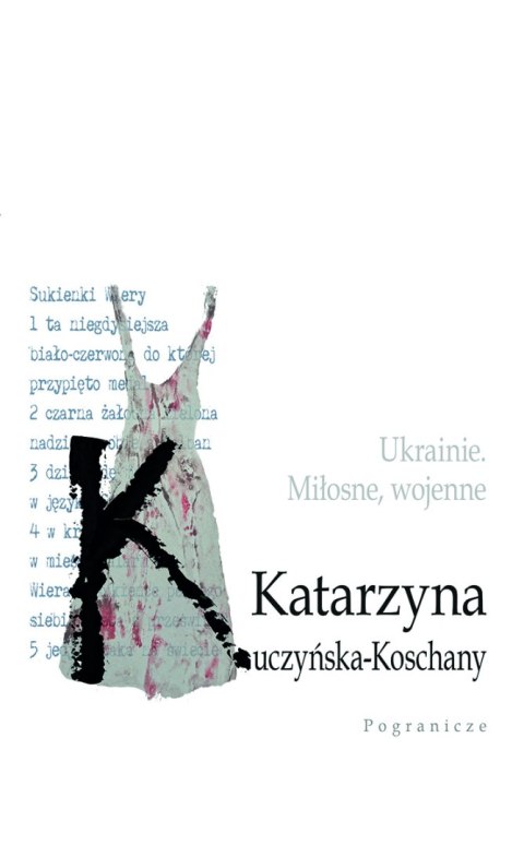 Ukrainie. Miłosne, wojenne.