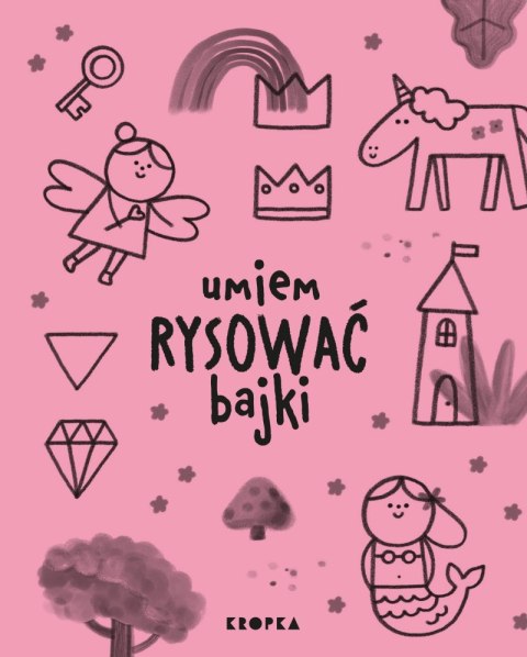 Umiem rysować bajki