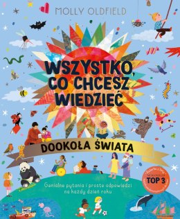 Wszystko, co chcesz wiedzieć. Dookoła świata. Genialne pytania i proste odpowiedzi na każdy dzień roku