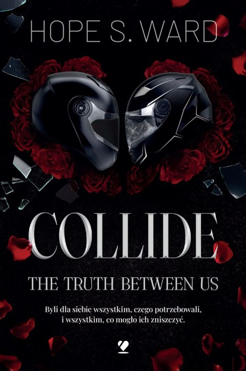 Collide. The Truth Between Us
