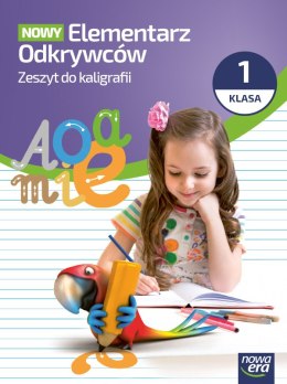 NOWY ELEMENTARZ ODKRYWCÓW Zeszyt ćwiczeń do kaligrafii klasa 1 EDYCJA 2026