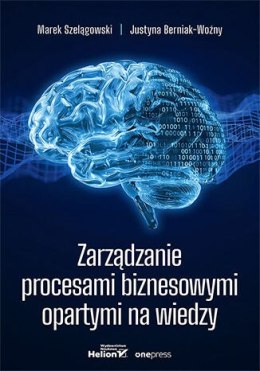 Zarządzanie procesami biznesowymi opartymi na wiedzy