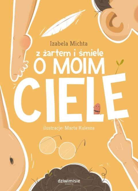 Z żartem i śmiele o moim ciele Z żartem i śmiele o moim ciele